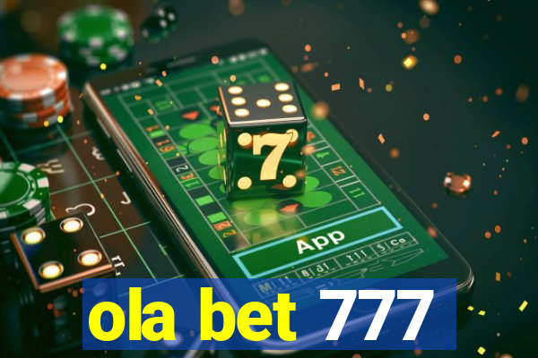 ola bet 777